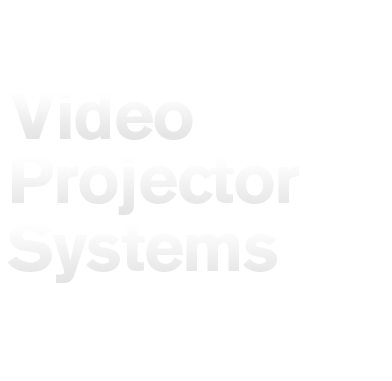 Video Projector Systems